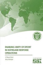 Enabling Unity of Effort in Homeland Response Operations