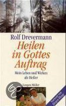 Heilen in Gottes Auftrag