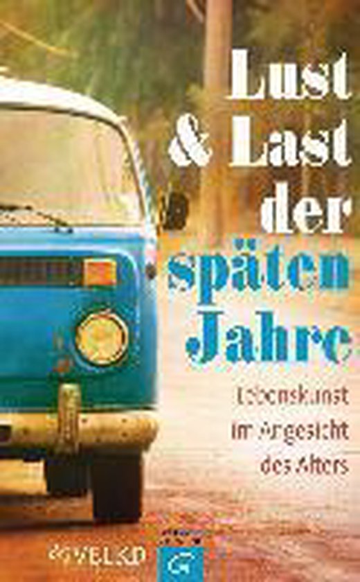 Lust und Last der späten Jahre - cover