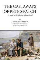 The Castaways of Pete's Patch