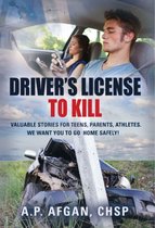 DRIVER'S LICENSE TO KILL