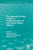 Routledge Revivals - The Security of Sea Lanes of Communication in the Indian Ocean Region