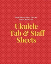 Ukulele Tab & Staff Sheets