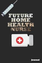 Future Home Health Nurse Journal