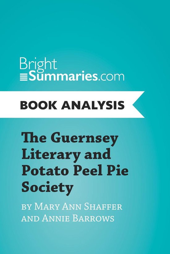 BrightSummaries.com - The Guernsey Literary and Potato Peel  ... - cover