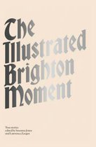 The Illustrated Brighton Moment