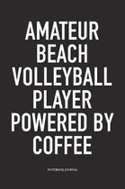 Amateur Beach Volleyball Player Powered by Coffee