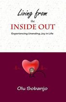Living from the Inside Out