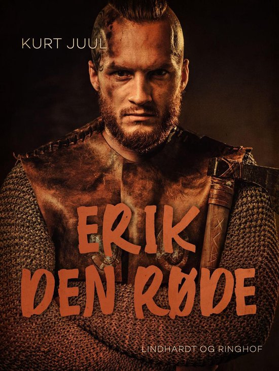 Erik den Røde (ebook), Kurt Juul | 9788726163926 | Boeken | bol.com