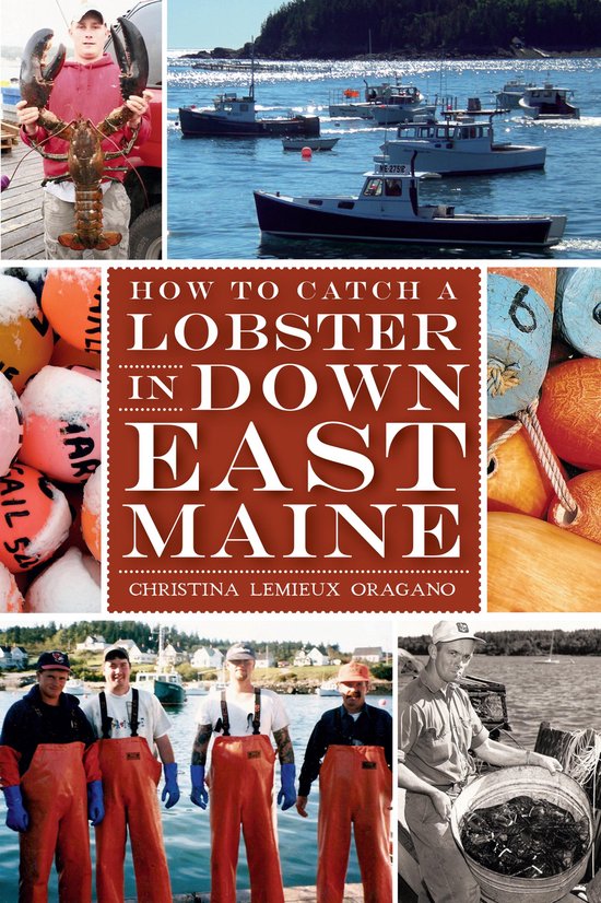 How to Catch a Lobster in Downeast Maine - cover