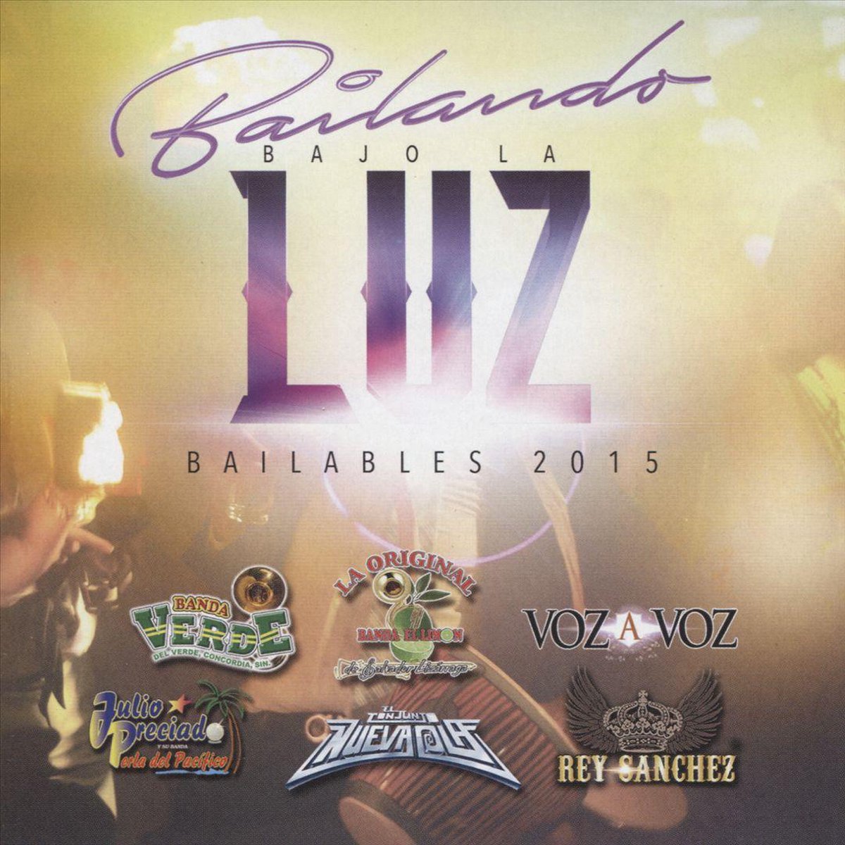 Bailando Bajo La Luz:bailables 2015