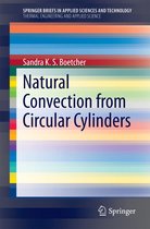 SpringerBriefs in Applied Sciences and Technology - Natural Convection from Circular Cylinders
