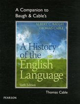 A Companion to Braugh & Cable's a History of the English Language