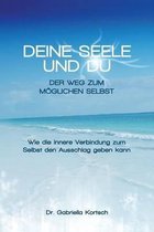 Deine Seele Und Du