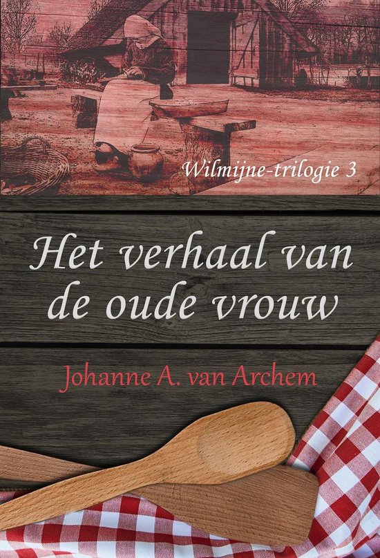 Wilmijne 3 - Het verhaal van de oude vrouw - cover