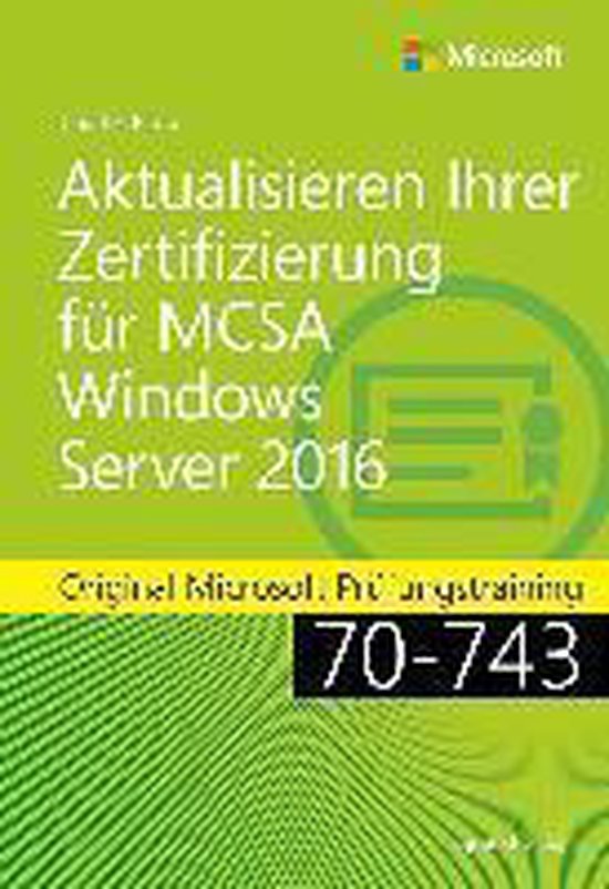 Aktualisieren Ihrer Zertifizierung für MCSA Windows Server 2016