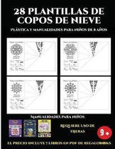 Plastica y manualidades para ninos de 8 anos: 28 plantillas de copos de nieve