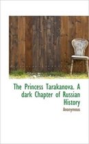 The Princess Tarakanova. a Dark Chapter of Russian History