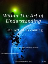 Within The Art of Understanding, The Art of Becoming