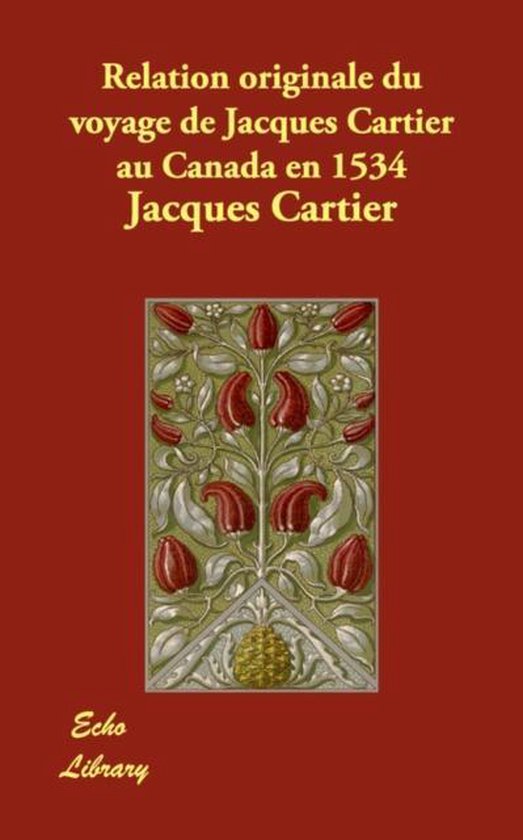 Foto: Relation originale du voyage de jacques cartier au canada en 1534