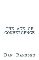 The Age of Convergence
