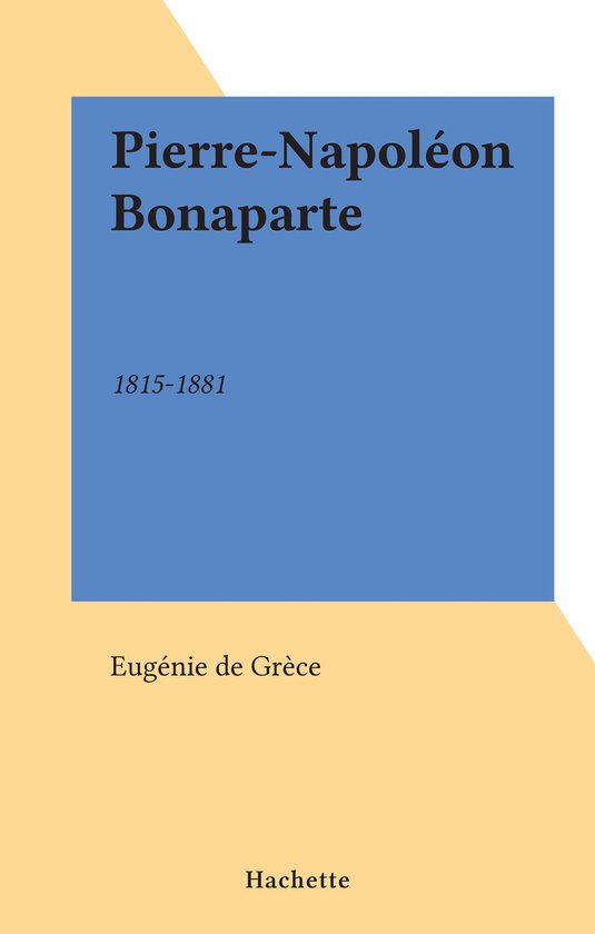 Pierre-Napoléon Bonaparte - cover