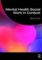 Mental Health Social Work in Context