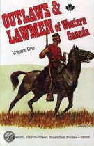 Outlaws and Lawmen of Western Canada, Volume One