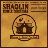 Shaolin Temple Defenders - Chapter II : Gettin' The Spirit (CD)