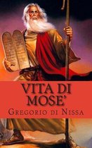 Vita Di Mose'