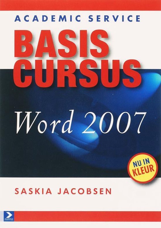 Cover van het boek 'Basiscursus Word 2007' van Saskia Jacobsen-Mohr