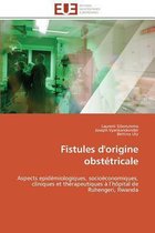 Fistules d'origine obstétricale