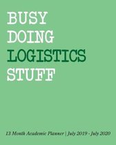 Busy Doing Logistics Stuff