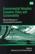 Environmental Valuation, Economic Policy and Sus – Recent Advances in Environmental Economics