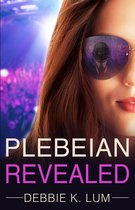 Plebeian series 1 - Plebeian Revealed