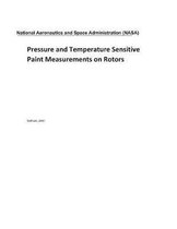 Pressure and Temperature Sensitive Paint Measurements on Rotors