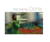 First Name: Oona