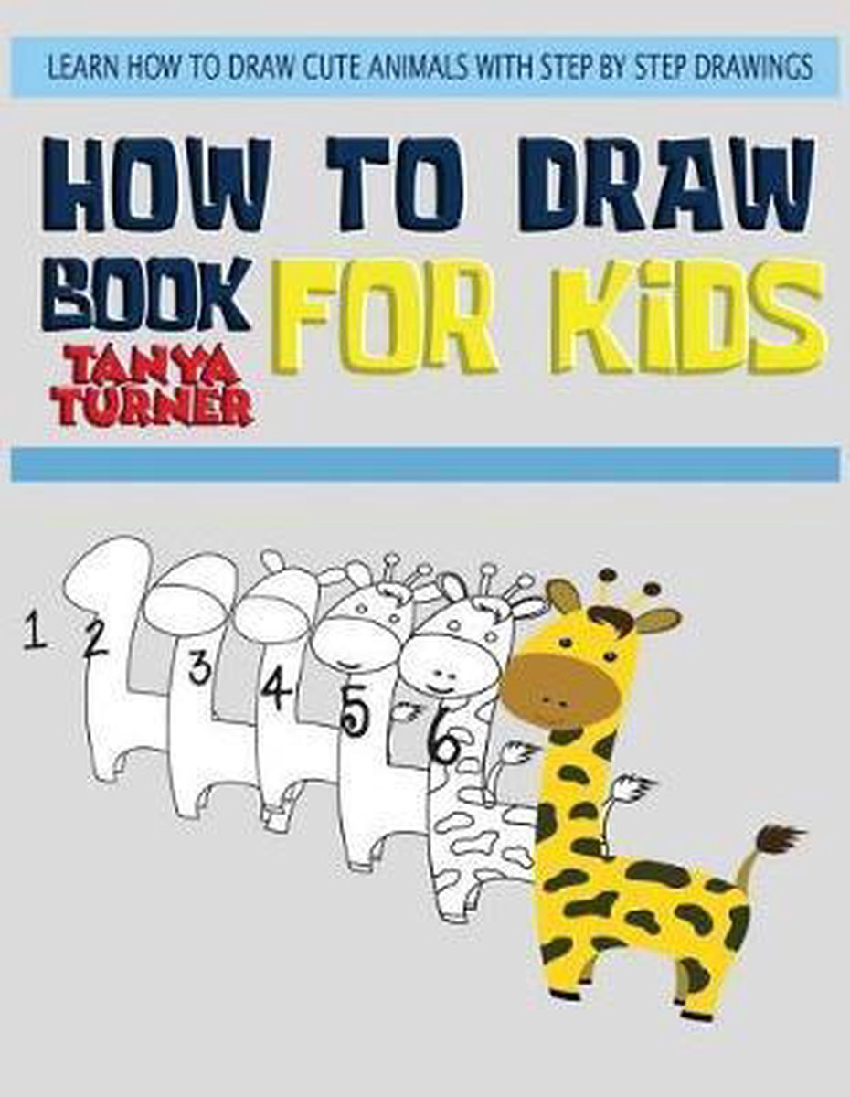 How To Draw Books For Kids van Tanya Turner