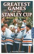 Greatest Games of the Stanley Cup