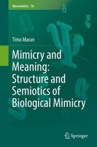 Mimicry and Meaning: Structure and Semiotics of Biological Mimicry