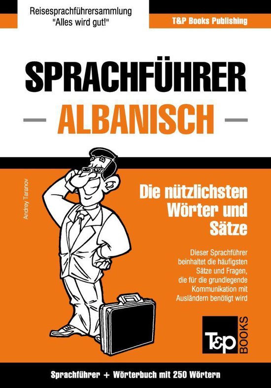 Sprachführer Deutsch-Albanisch und Mini-Wörterbuch mit 250 ... - cover