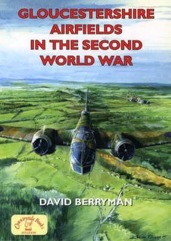 Gloucestershire Airfields in the Second World War - cover