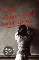 Liebe konnte ich mir nicht leisten!