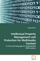 Intellectual Property Management and Protection for Multimedia Content
