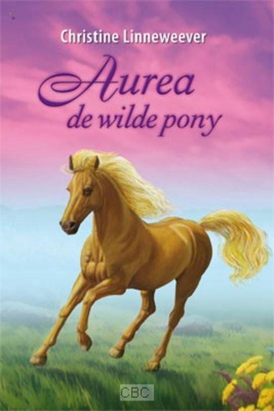 Aurea - De wilde pony - Linneweever, Christine | Do-index.org