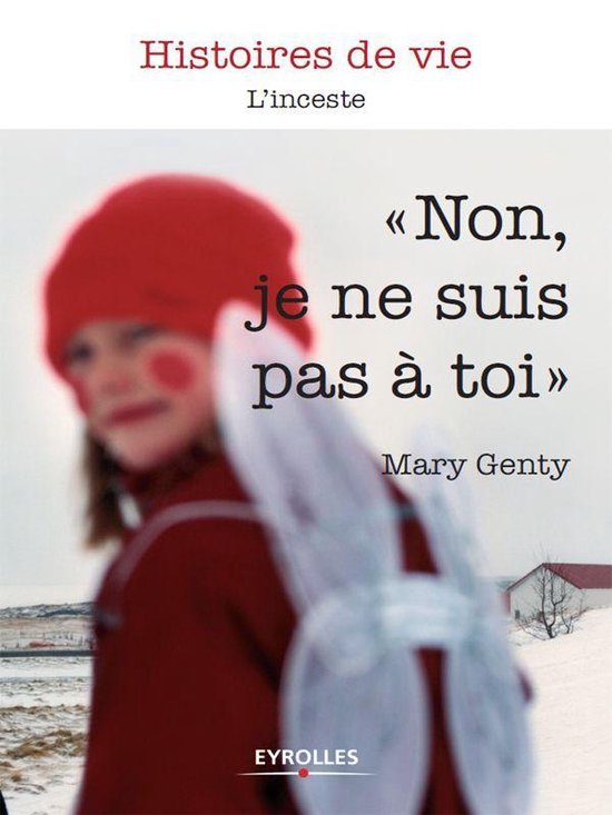 Histoires de vie - Non, je ne suis pas à toi - cover