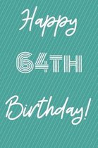 Happy 64th Birthday