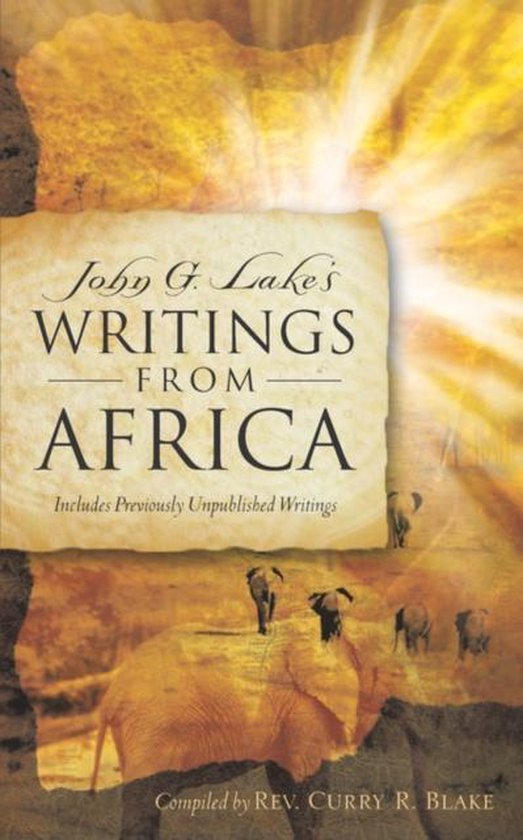 John G. Lake's Writings from Africa - cover