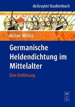 de Gruyter Studienbuch- Germanische Heldendichtung im Mittelalter