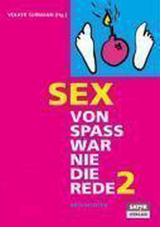 Sex - von Spass war nie die Rede 02 | 9783938625576 | Boeken | bol.com
